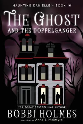 The Ghost and the Doppelganger 1986476944 Book Cover