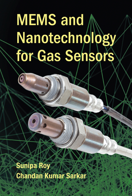 MEMS and Nanotechnology for Gas Sensors 0367575523 Book Cover