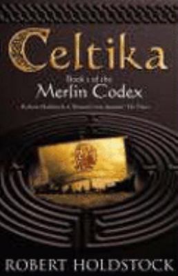 Celtika Book 1 of the Merlin Codex B002JJ0FW8 Book Cover