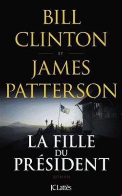 La fille du président [French] 2709668432 Book Cover