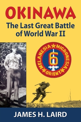 Okinawa: The Last Great Battle of World War II 1546625682 Book Cover