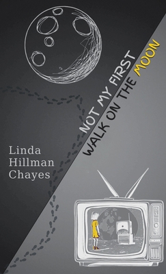 Not My First Walk on the Moon B0DBJQ8CDP Book Cover