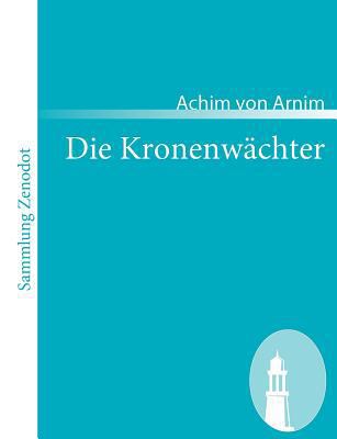 Die Kronenwächter [German] 3866403852 Book Cover