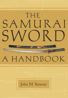 Samurai Sword: A Handbook 4805309571 Book Cover