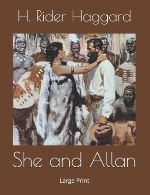 She and Allan: Large Print 169282788X Book Cover