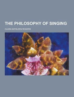 The Philosophy of Singing 1230217525 Book Cover