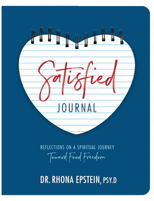 Satisfied Journal: Reflections on a Spiritual J... 1947297678 Book Cover
