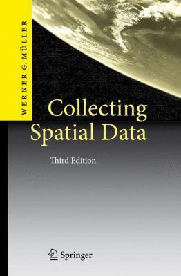 Collecting Spatial Data: Optimum Design of Expe... 3540311742 Book Cover