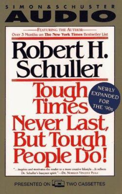 Tough Times Never Last, But Tough People Do!, E... 0671529102 Book Cover