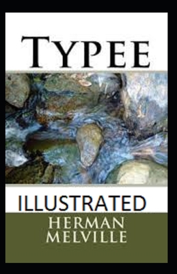 Typee Illustrated B08PR448Y8 Book Cover
