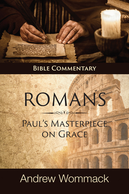 Romans: Paul's Masterpiece on Grace: Bible Comm... 1680318659 Book Cover