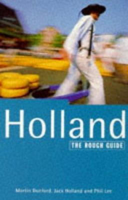 Holland: The Rough Guide, Second Edition 1858282292 Book Cover