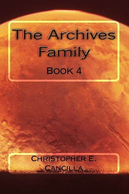 The Archives: Family: Book 4 1502914727 Book Cover