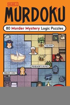Murdoku Volume 2: Back in Time: 80 Murder Myste... 1454961805 Book Cover