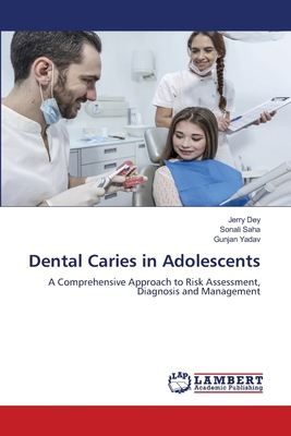 Dental Caries in Adolescents 6208462665 Book Cover