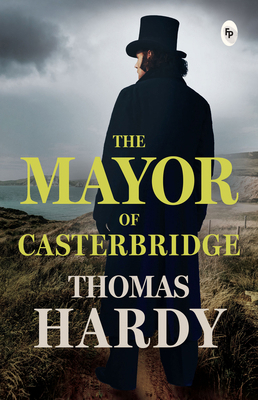 The Mayor of Casterbridge 9354407560 Book Cover