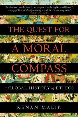 The Quest for a Moral Compass: A Global History... 1848874804 Book Cover