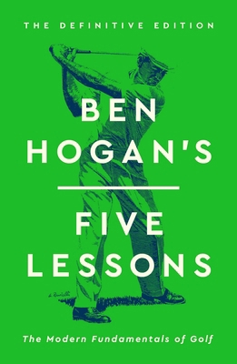 Simon Schuster Ben Hogans Five Lessons. 1398542504 Book Cover
