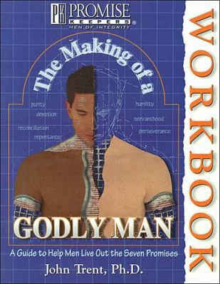 The Making of a Godly Man Workbook 1561794996 Book Cover