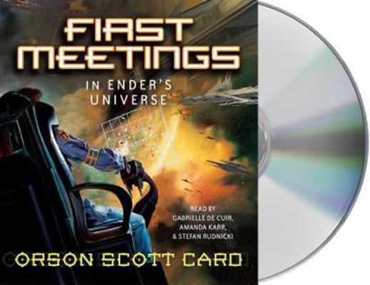 First Meetings: In Ender's Universe 1593974728 Book Cover