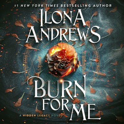 Burn for Me 148302900X Book Cover