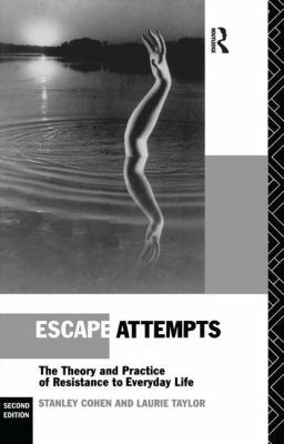 Escape Attempts: The Theory and Practice of Res... 1138141844 Book Cover