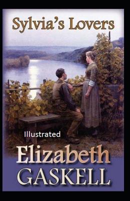 Sylvia's Lovers Illustrated 1071182404 Book Cover