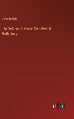 The Soldiers' National Cemetery at Gettysburg 3368834177 Book Cover