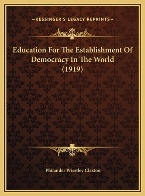 Education For The Establishment Of Democracy In... 1169420060 Book Cover
