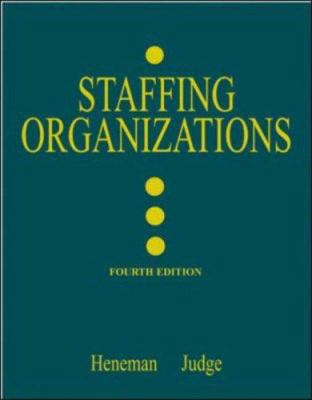 Staffing Organizations 0072482591 Book Cover