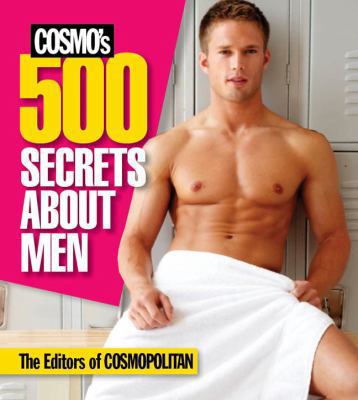 Cosmo's 500 Secrets About Men B00A6ZN65A Book Cover