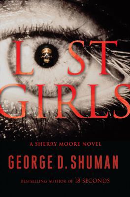 Lost Girls: A Sherry Moore Novel 1416591133 Book Cover