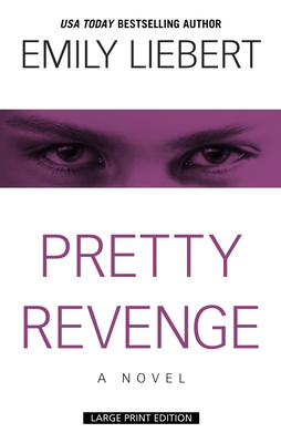 Pretty Revenge [Large Print] 1432870947 Book Cover