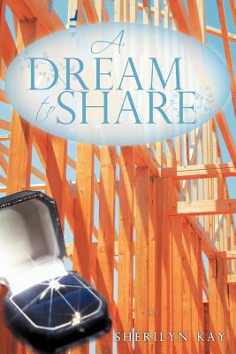 A Dream to Share 1449728294 Book Cover
