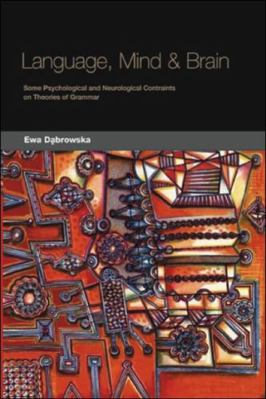 Language, Mind and Brain: Some Psychological an... 0748614753 Book Cover