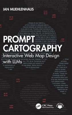 Prompt Cartography: Interactive Web Map Design ... 1041354746 Book Cover
