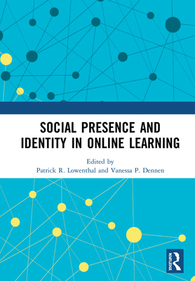 Social Presence and Identity in Online Learning 0367266245 Book Cover
