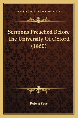 Sermons Preached Before the University of Oxfor... 1164039423 Book Cover