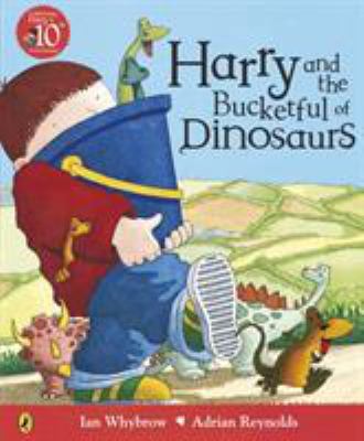 Harry and the Bucket Full of Dinosaurs 0140569804 Book Cover