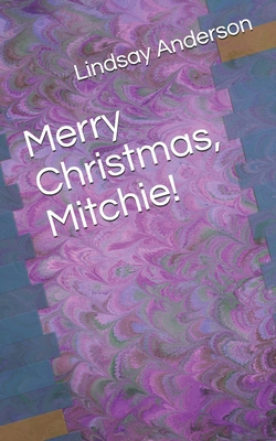 Merry Christmas, Mitchie! 1692296299 Book Cover