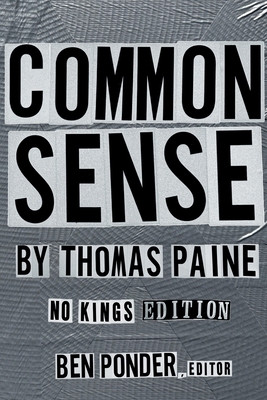 Common Sense: No Kings Edition B0H12XH4XH Book Cover