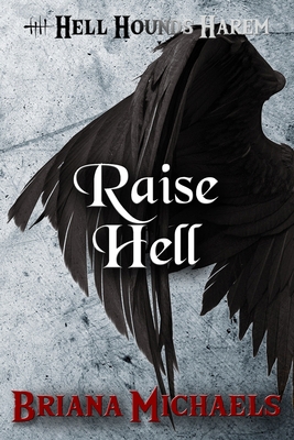 Raise Hell B08BWF2K3T Book Cover