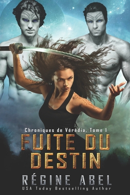 Fuite Du Destin [French] 1549977199 Book Cover