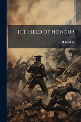 The Field of Honour 1178224546 Book Cover