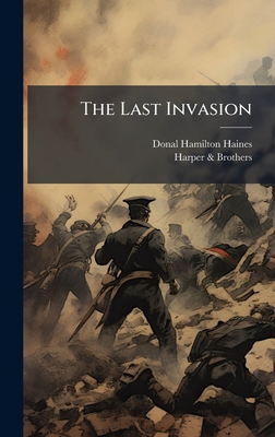 The Last Invasion 1023808218 Book Cover