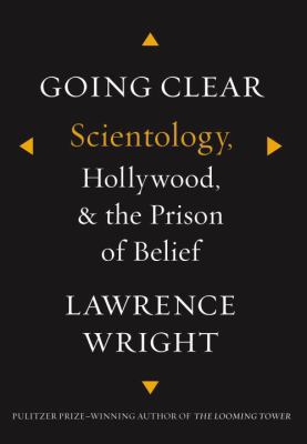 Going Clear: Scientology, Hollywood, and the Pr... 0307700666 Book Cover