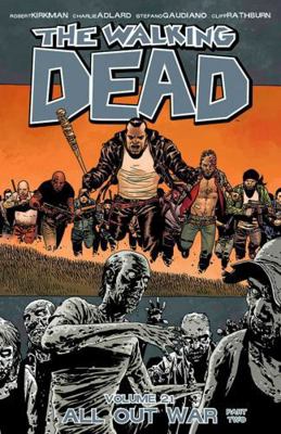 Walking Dead Volume 21: All Out War Part 2 1632150301 Book Cover