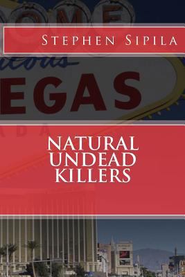 Natural Undead Killers 1483968626 Book Cover