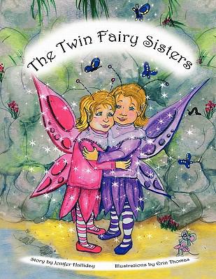 The Twin Fairy Sisters 1450087167 Book Cover