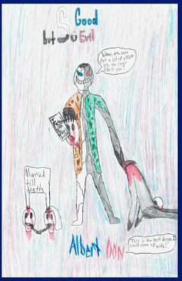 So Good, but So Evil 1974226611 Book Cover